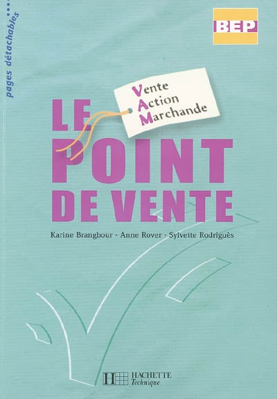 Product Image: Le point de vente, BEP : vente action marchande