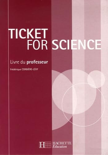 Ticket for science, Anglais BTS-DUT Industriels, Livre du professeur, éd. 2006 book