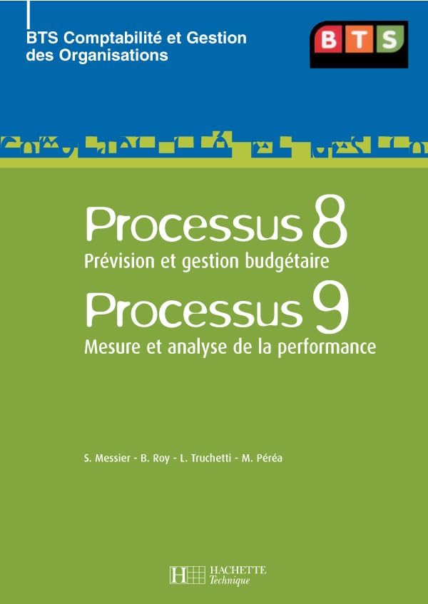 P8 Gestion budgétaire, P9 Mesure et analyse de la performance, BTS CGO, Livre élève, éd. 2006: Prévision et gestion budgétaire - Mesure et analyse de la performance book