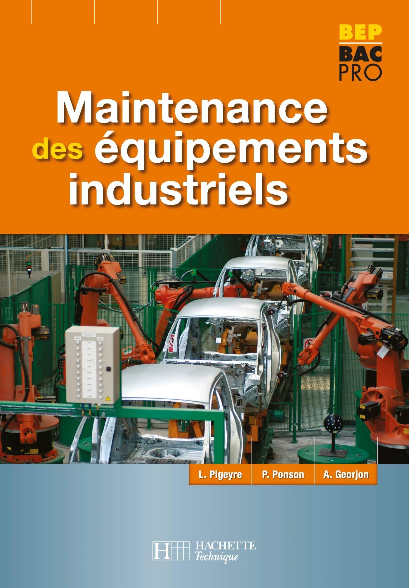 Maintenance des Equipements industriels BEP Bac Pro book
