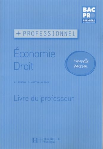 Economie Droit 1e Bac Pro: Livre du professeur Books