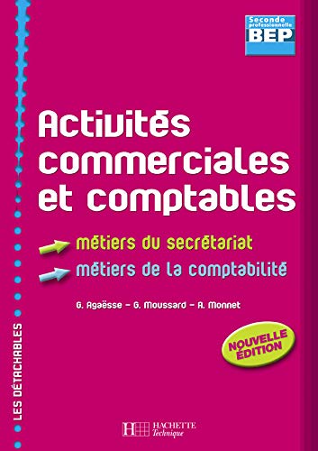Activités commerciales et comptables 2de BEP Secrétariat et Comptabilité - Livre élève - Ed.2007 book