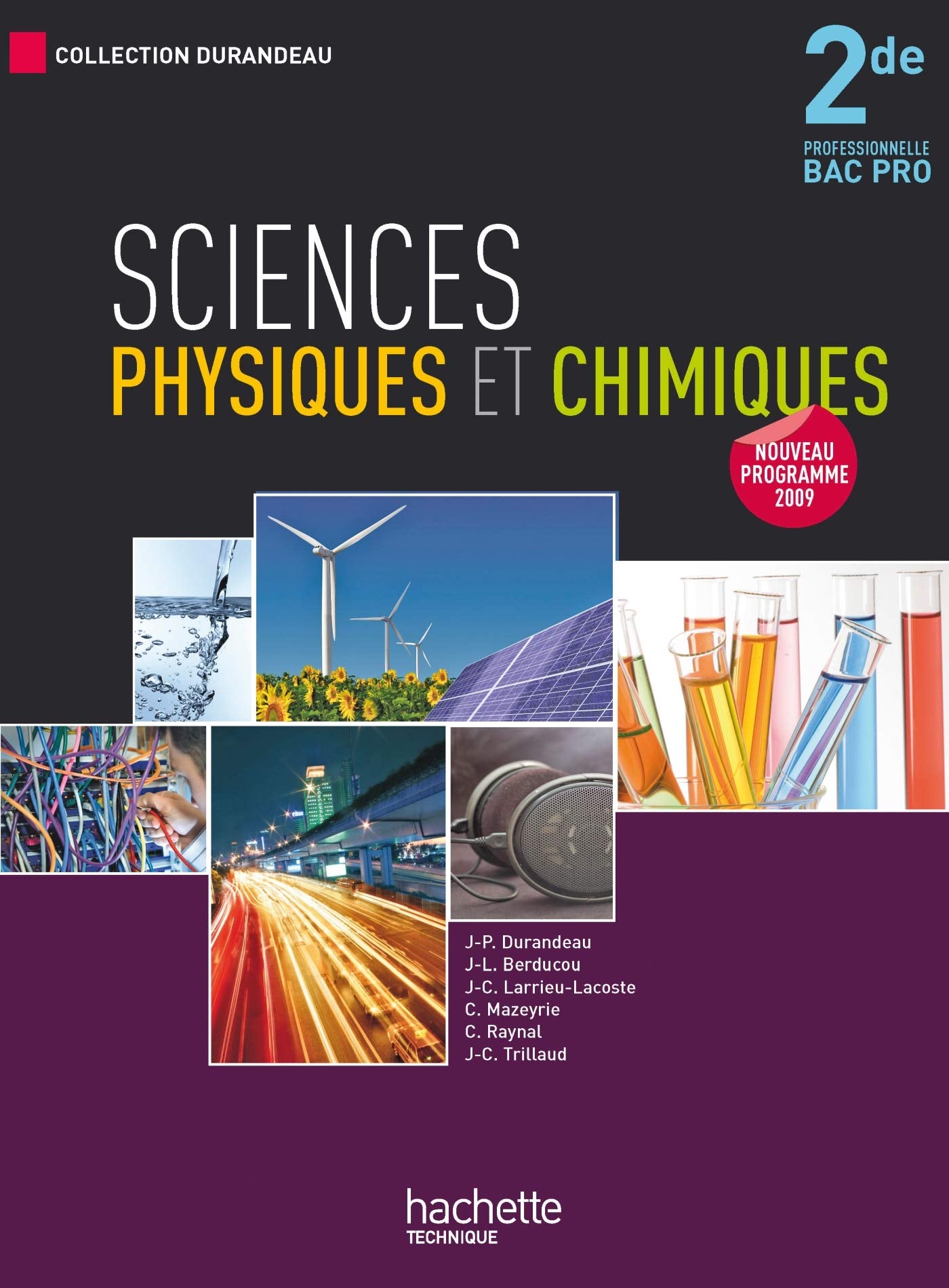 Sciences physiques et chimiques 2nde Bac Pro - Livre élève - Ed.2009 book