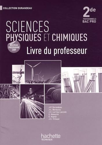 Sciences physiques et chimiques 2e professionnelle Bac pro: Livre du professeur book