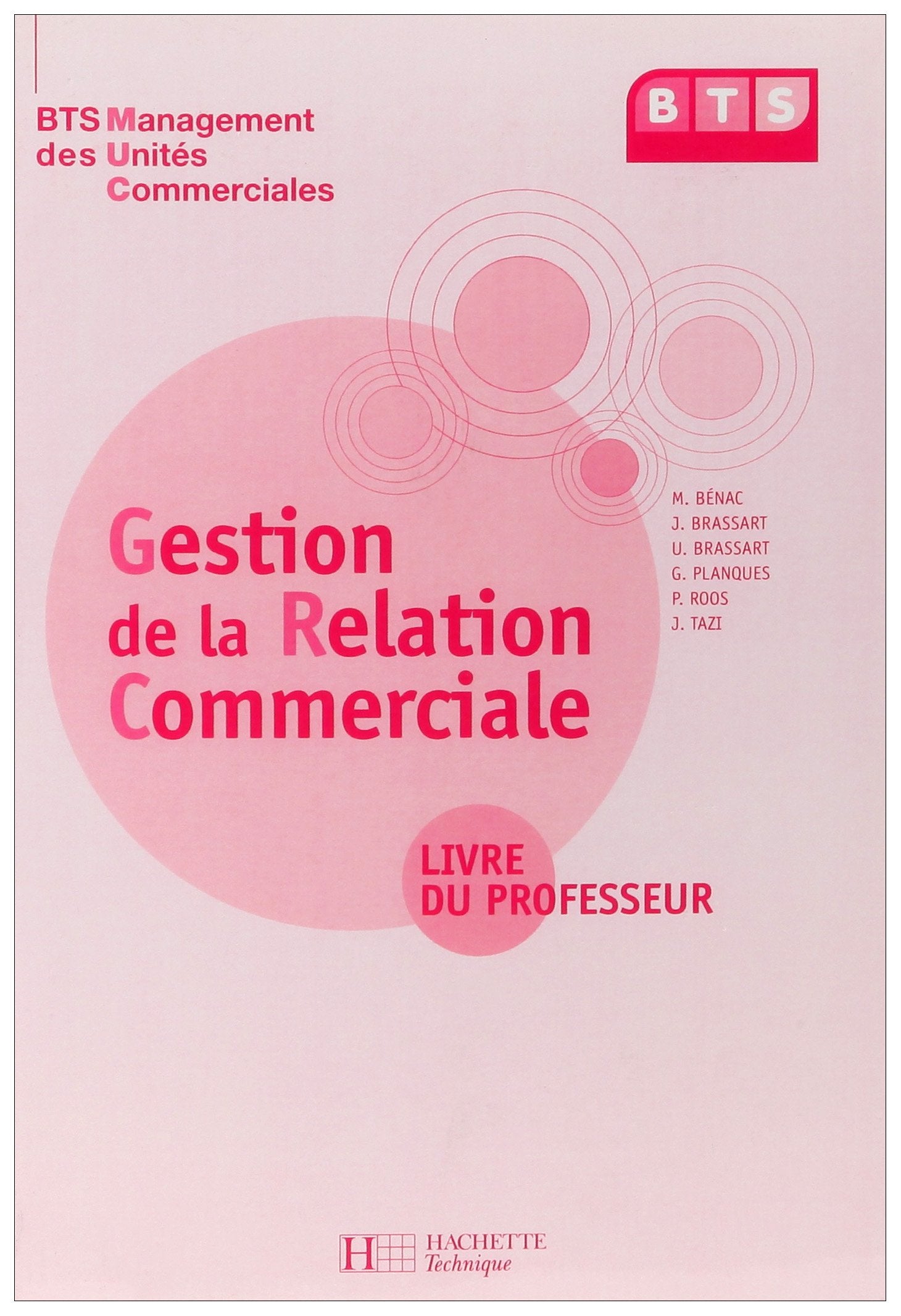Gestion de la relation commerciale BTS MUC: Livre du professeur book