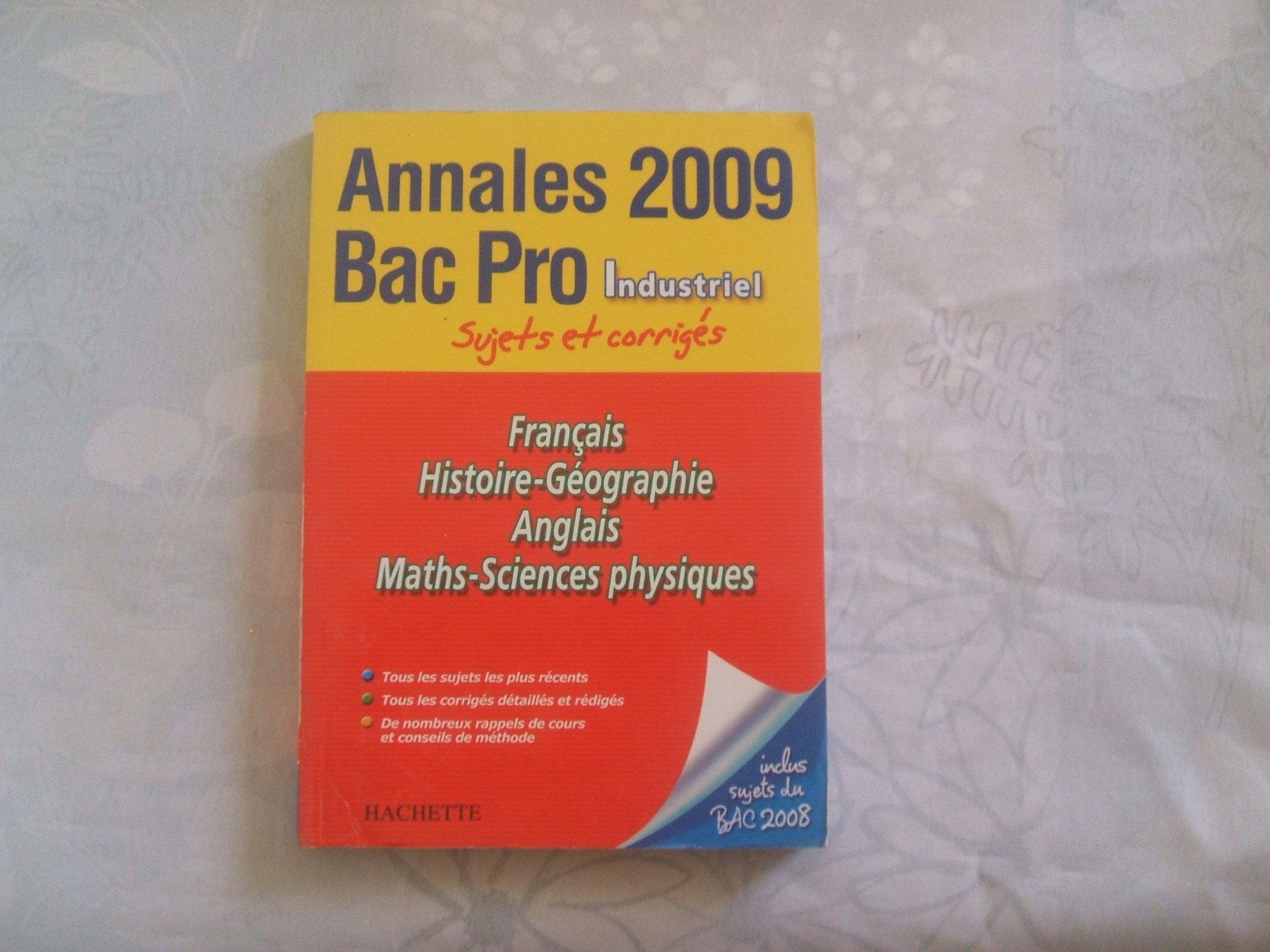 Français, Histoire-Géographie, Anglais, Maths-Sciences physique Bac Pro Industriel: Sujets et corrigés book