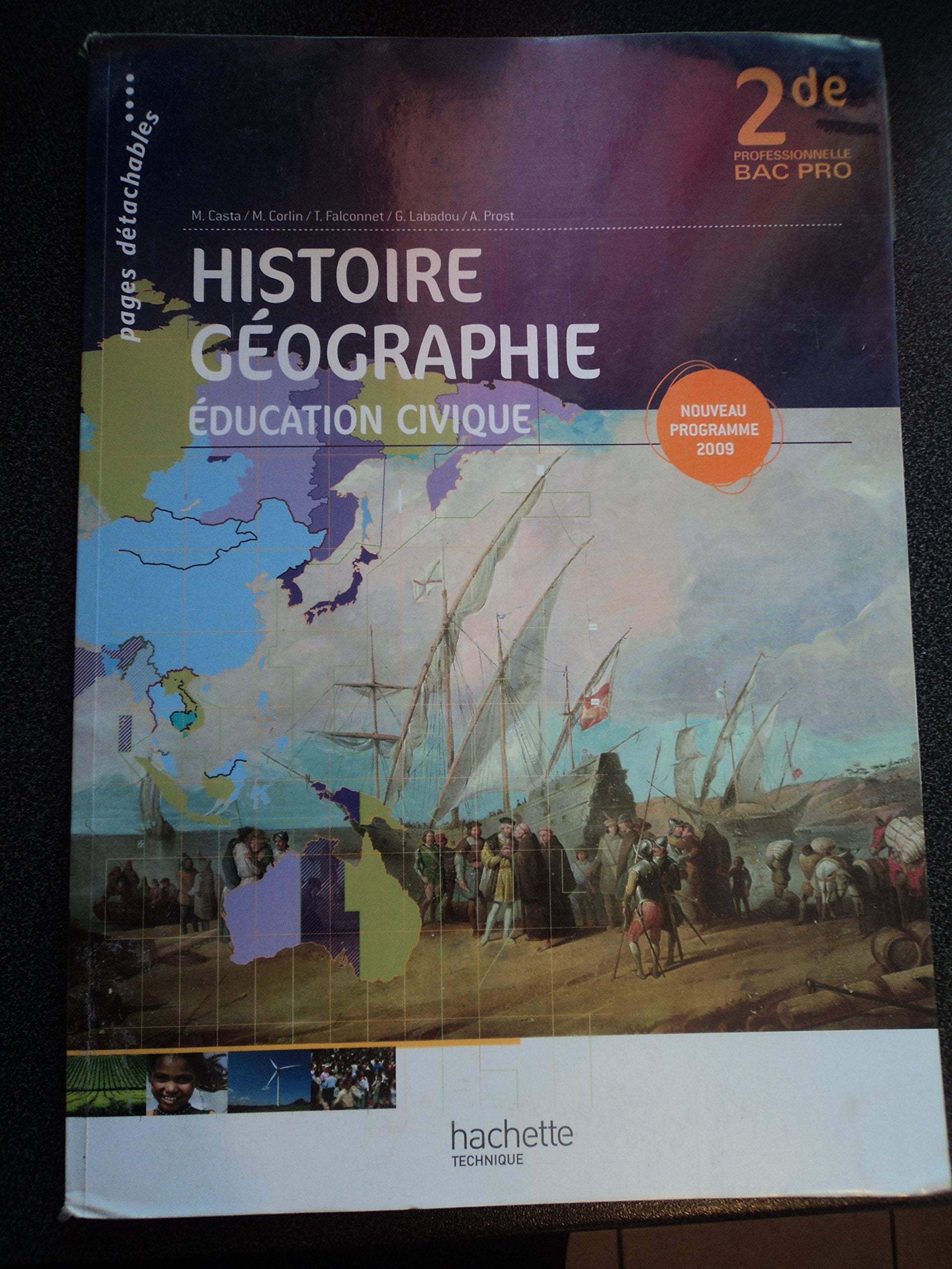 Histoire Géographie Éducation civique 2de Bac Pro - Livre élève - Ed.2009 book