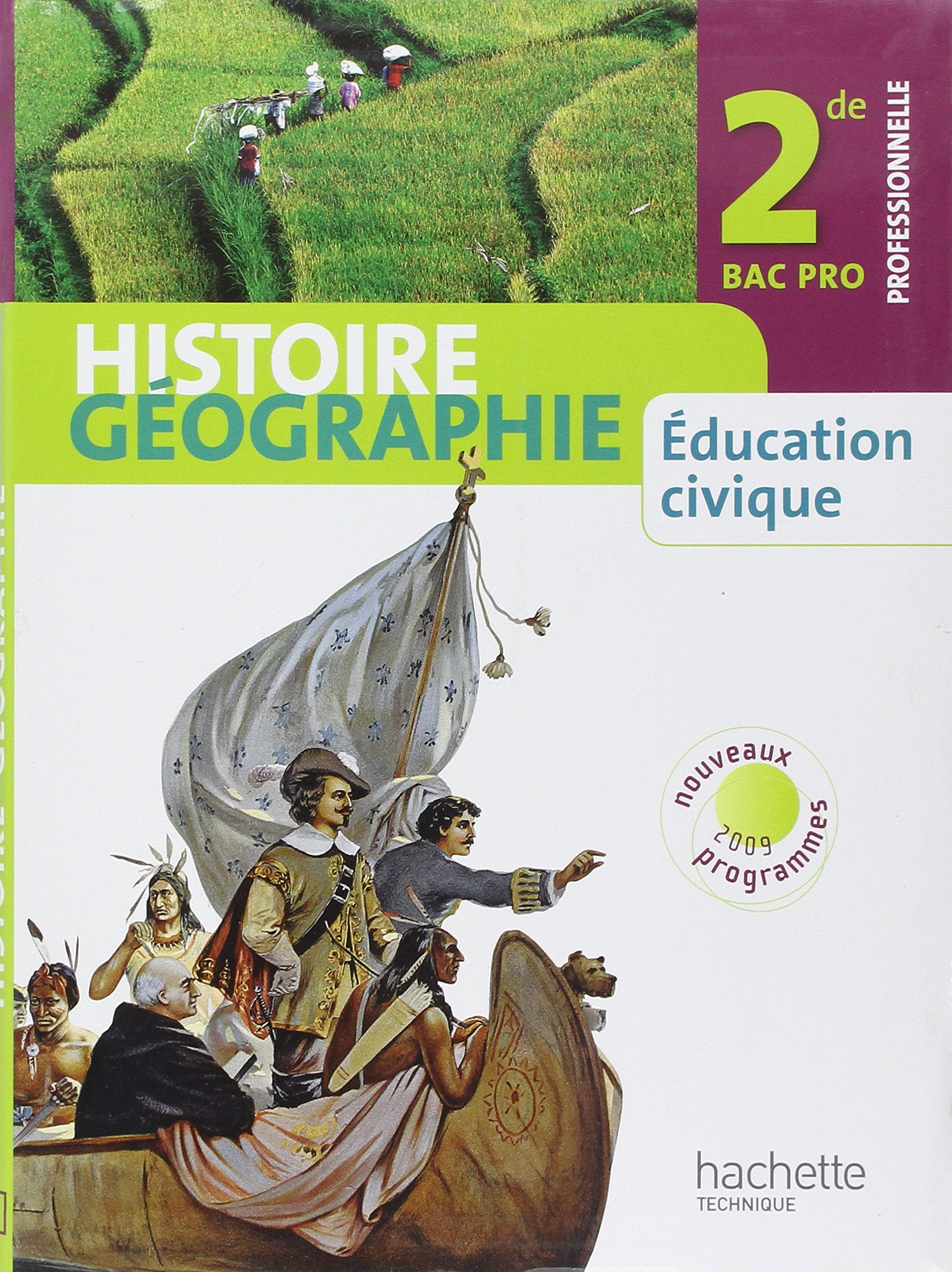 Histoire Géographie Éducation civique 2de Bac Pro - Livre élève - 2009 book