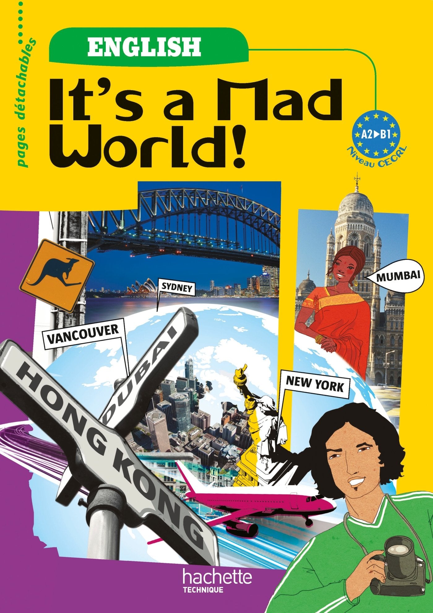 It's a mad world! 1re Bac Pro - Livre élève - Ed.2010 book