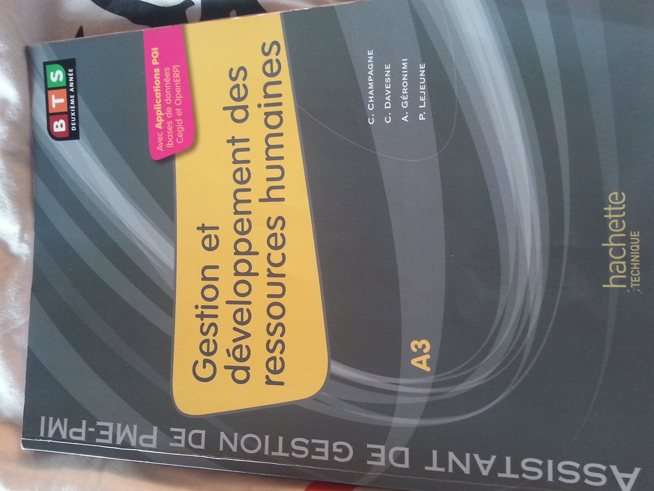 Gestion et développement des ressources humaines (A3), BTS AG PME-PMI, Livre de l'élève, éd. 2010 book