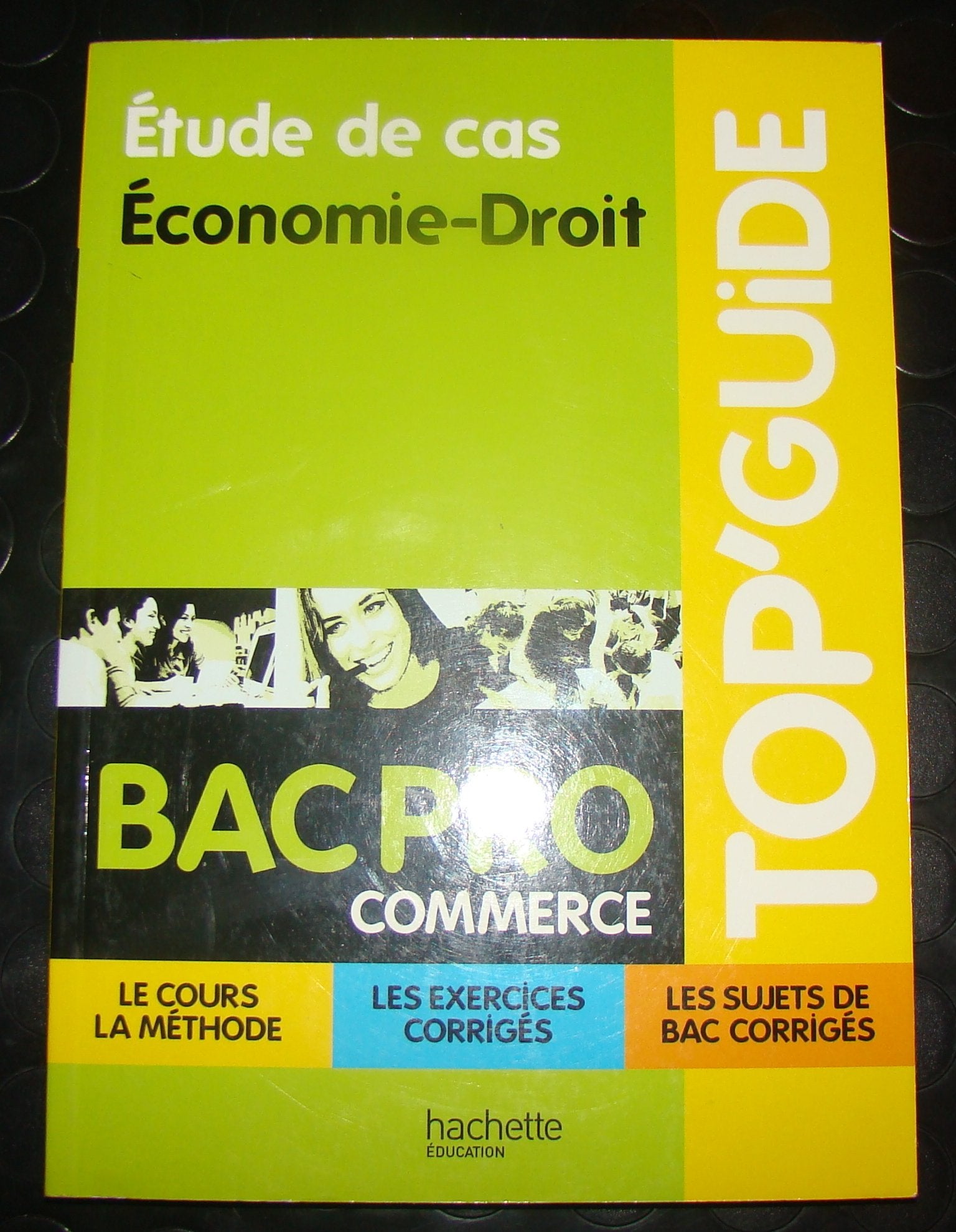 Etude de cas, Economie-Droit, Bac pro commerce book