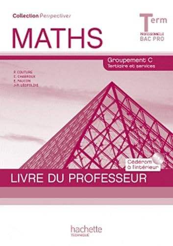 Maths Tle Bac Pro Groupement C Tertiaire et services: Livre du professeur book