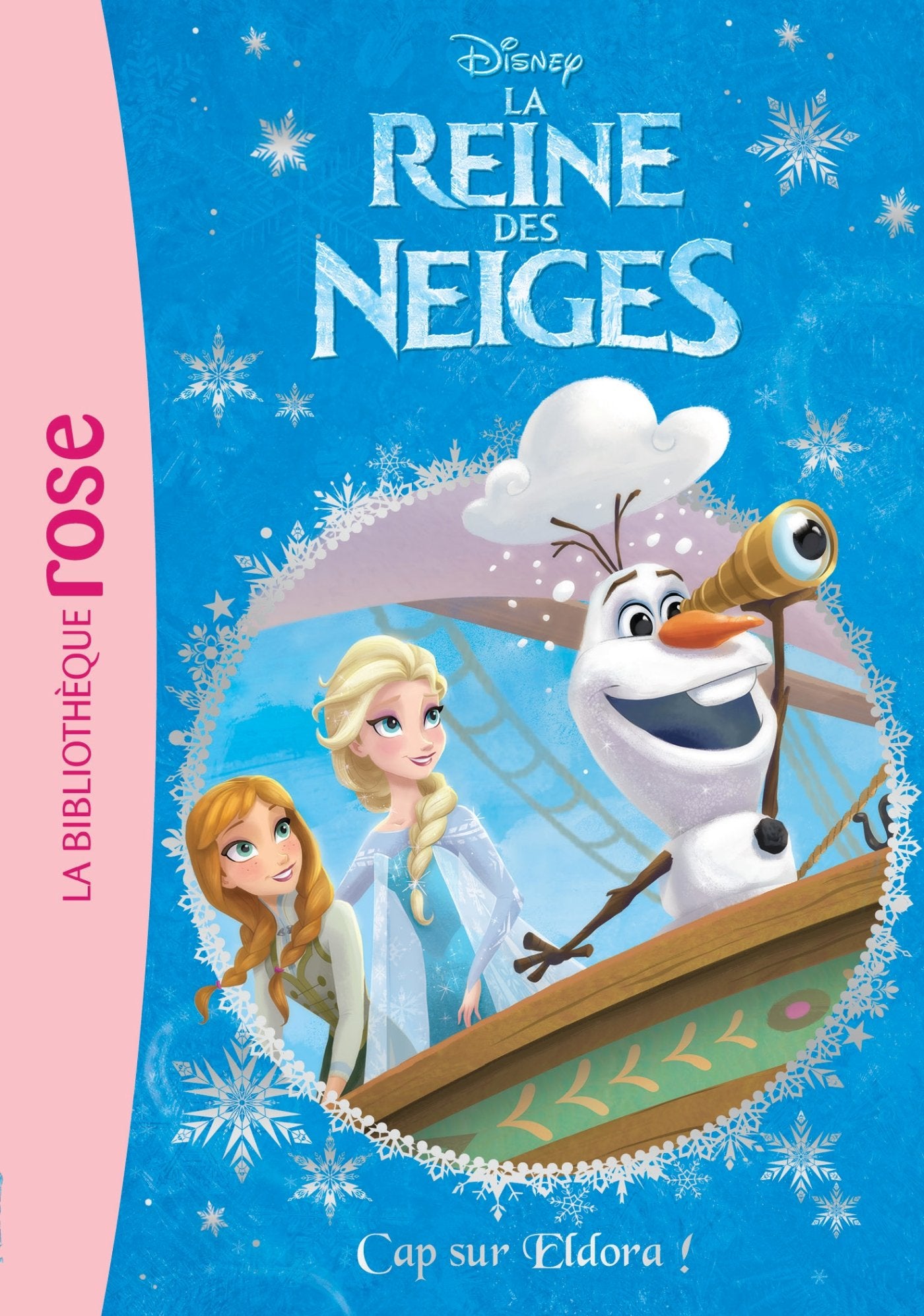 La Reine des Neiges 10 - Cap sur Eldora ! book