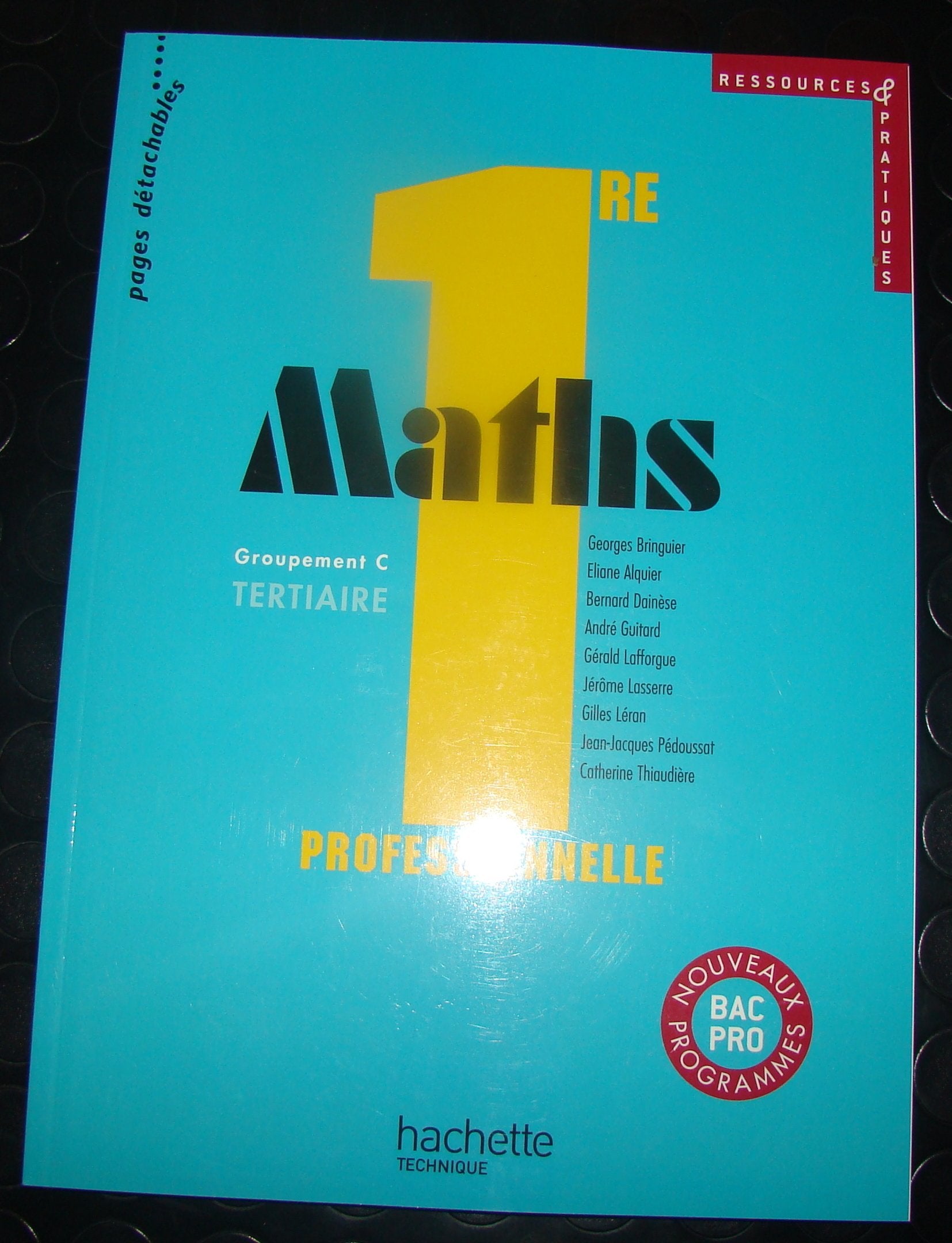 Ressources et pratiques Maths 1re Bac Pro Tertiaire (C) - Livre élève - Ed.2010 book