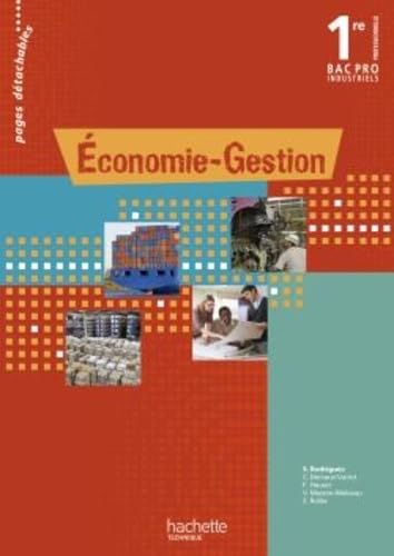 Economie-Gestion 1re Bac Pro - Livre élève - Ed.2010 book