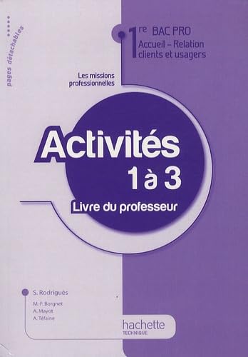 Activités A1/A2/A3 1re Bac Pro ARCU - Livre professeur - Ed.2010 book