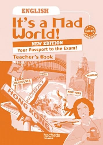 English Bac pro It's a Mad World! A2-B2: Teacher's Book book