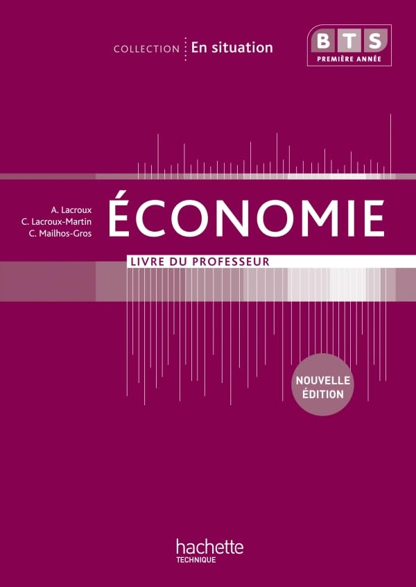 En situation Économie BTS 1re année - Livre professeur - Ed. 2012 book