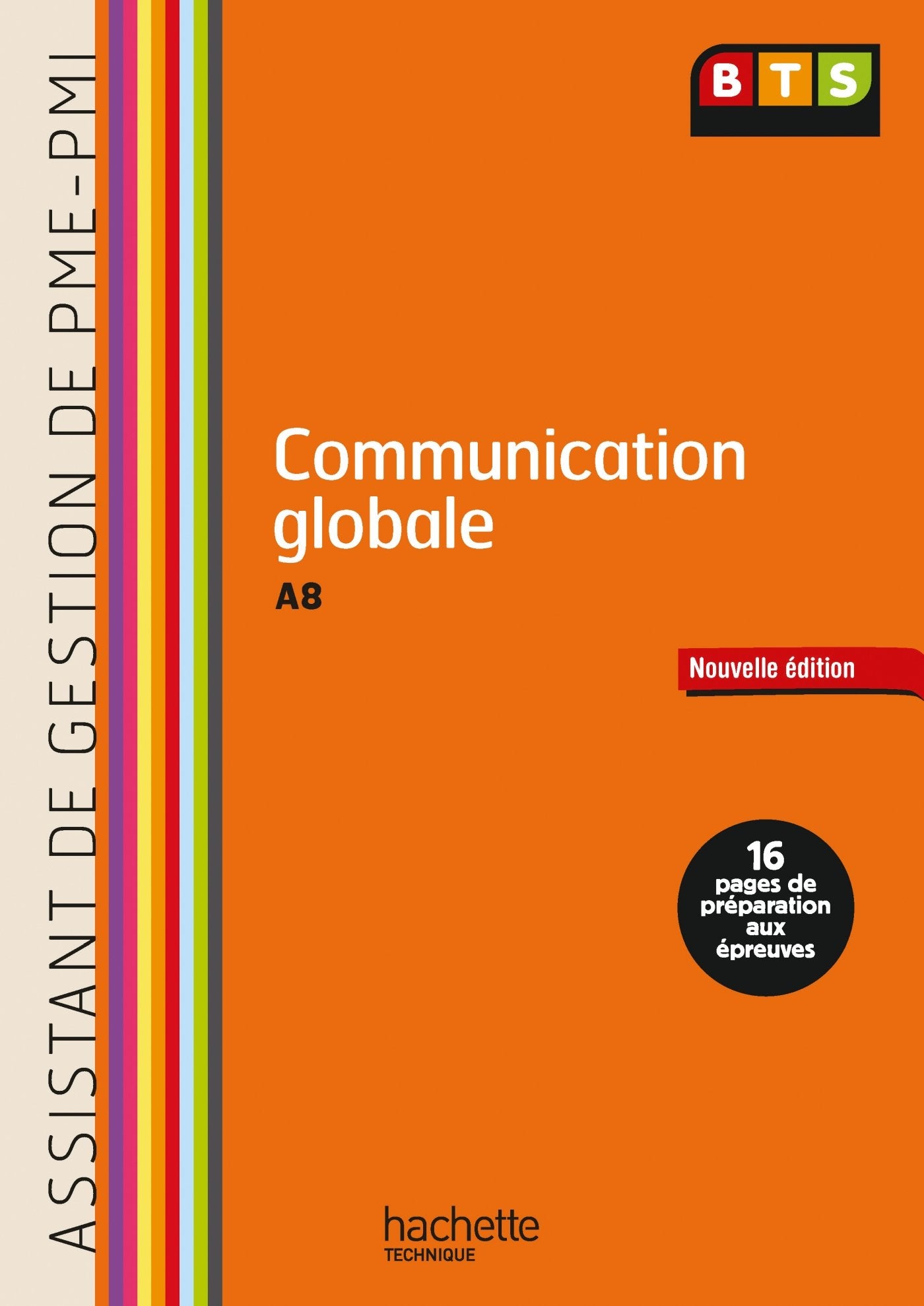 Communication Assistant de gestion (A8) BTS PME-PMI - Livre de l'élève - Ed. 2013 book