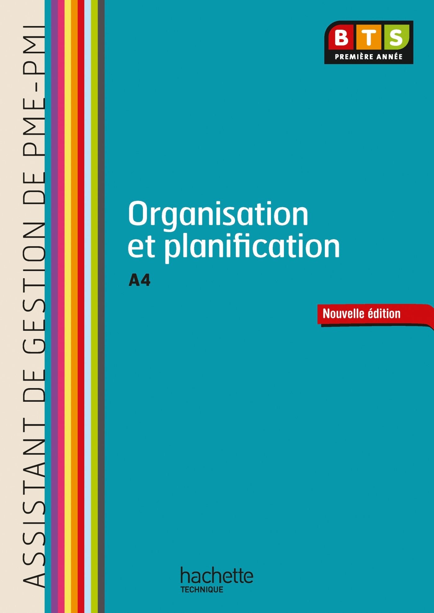Organisation et planification (A4) BTS AG PME-PMI - Livre de l'élève - Ed. 2013 book