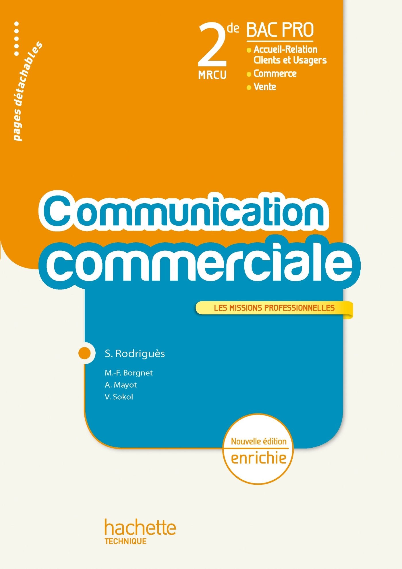 La communication commerciale 2de Bac Pro - Livre élève - Ed.2011 book