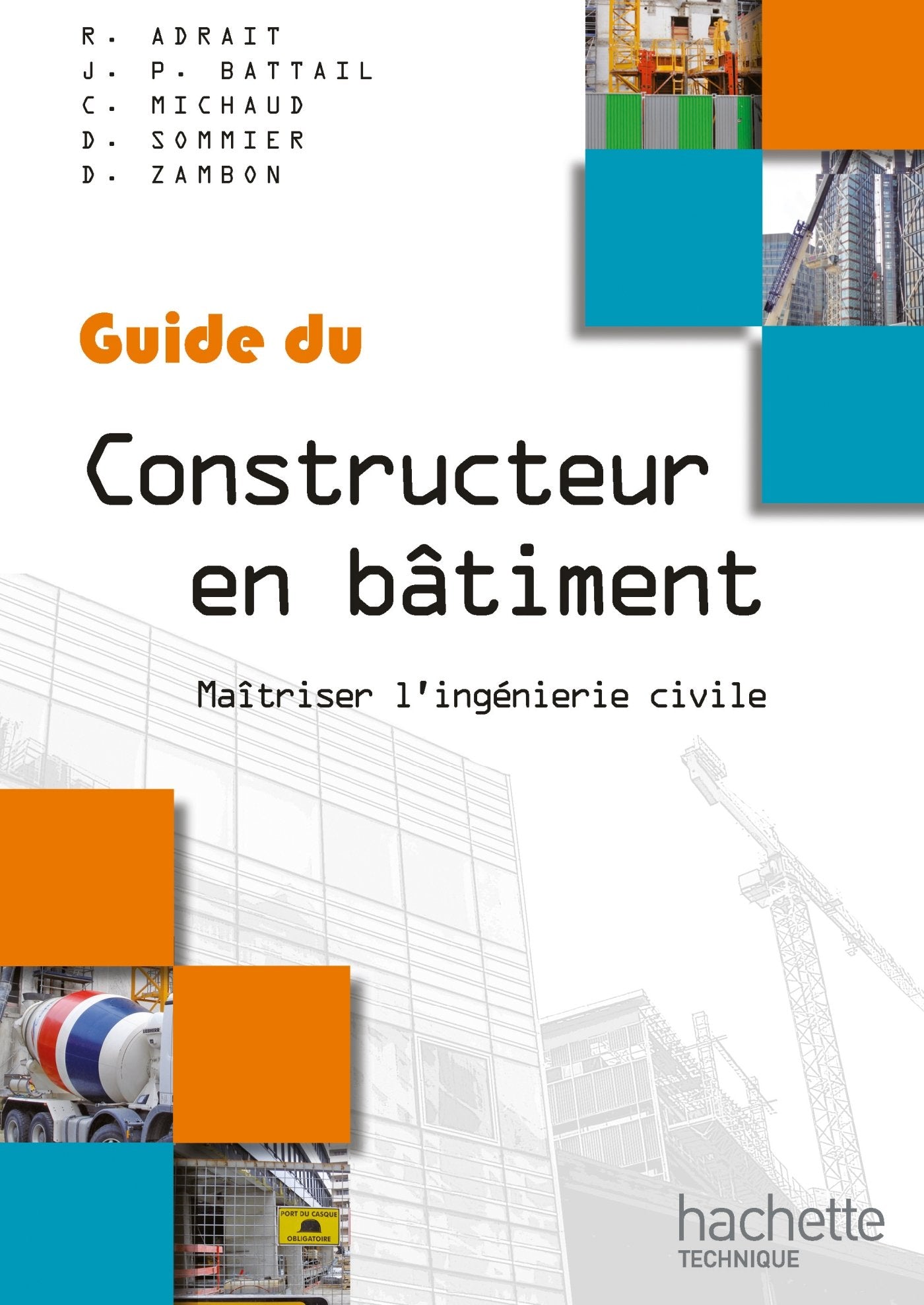 Guides industriels, guide du constructeur en bâtiment : Livre élève book