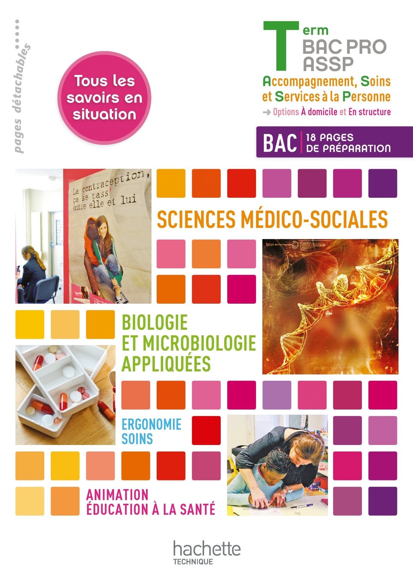 Ergonomie-Soins, SMS Terminale Bac Pro ASSP - Livre élève - Ed.2013 book