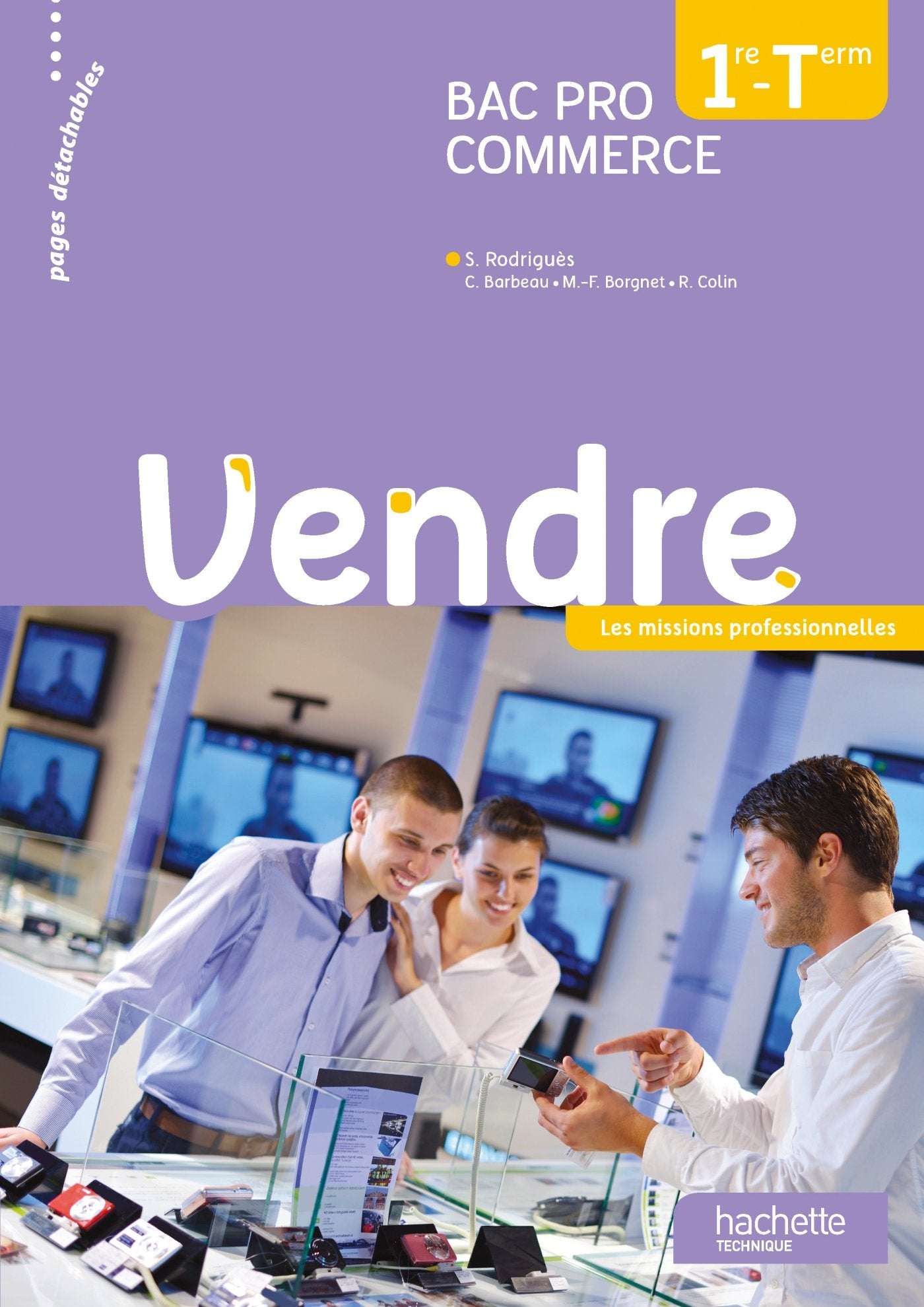 Vendre 1re et Terminale Bac Pro Commerce - Livre élève - Ed. 2013 book