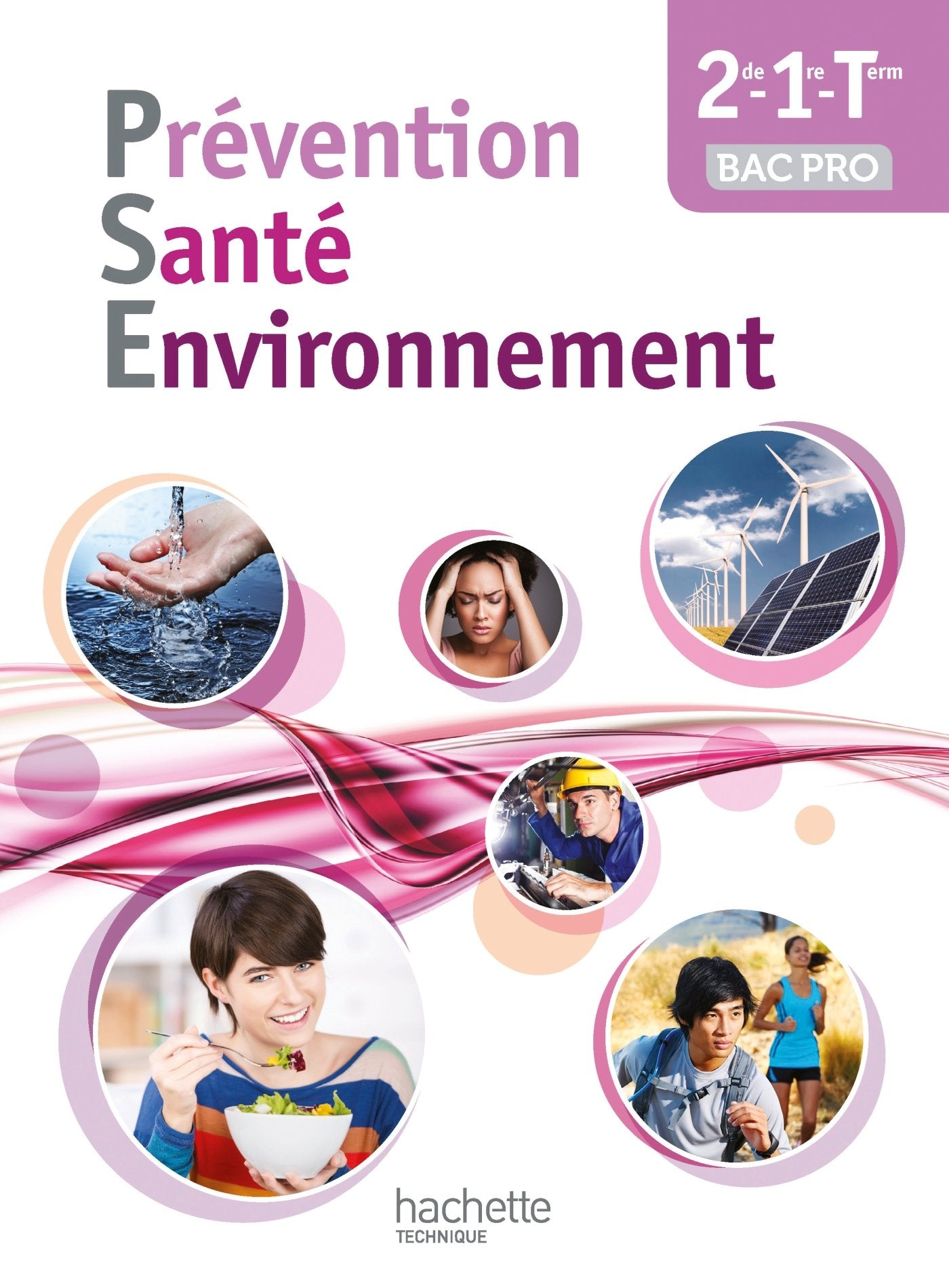 Prévention Santé Environnement 2de-1re-Terminale Bac pro - Livre élève - Ed. 2014 book