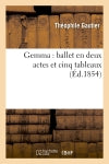 Gemma : ballet en deux actes et cinq tableaux book