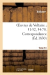 Oeuvres de Voltaire 51-52, 54-70. Correspondance. T. 61 book