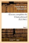 Oeuvres complètes de Chateaubriand. Tome 07 book