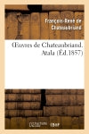 Oeuvres de Chateaubriand. Atala book