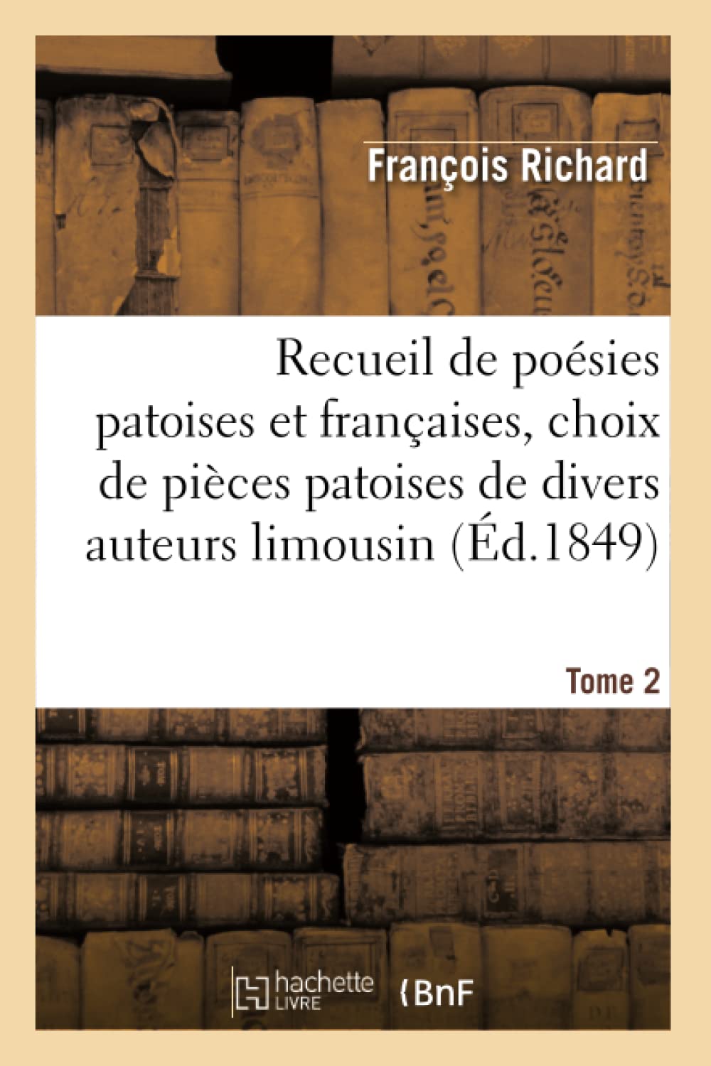 Recueil de poésies patoises et françaises. Tome 2 book