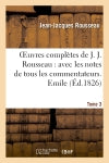 Oeuvres complètes de J. J. Rousseau. T. 3 Emile T1 book