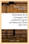Dissertation de la Compagnie des architectes-experts des bâtimens à Paris : en réponse au mémoire de M. Paris Du Verney... book