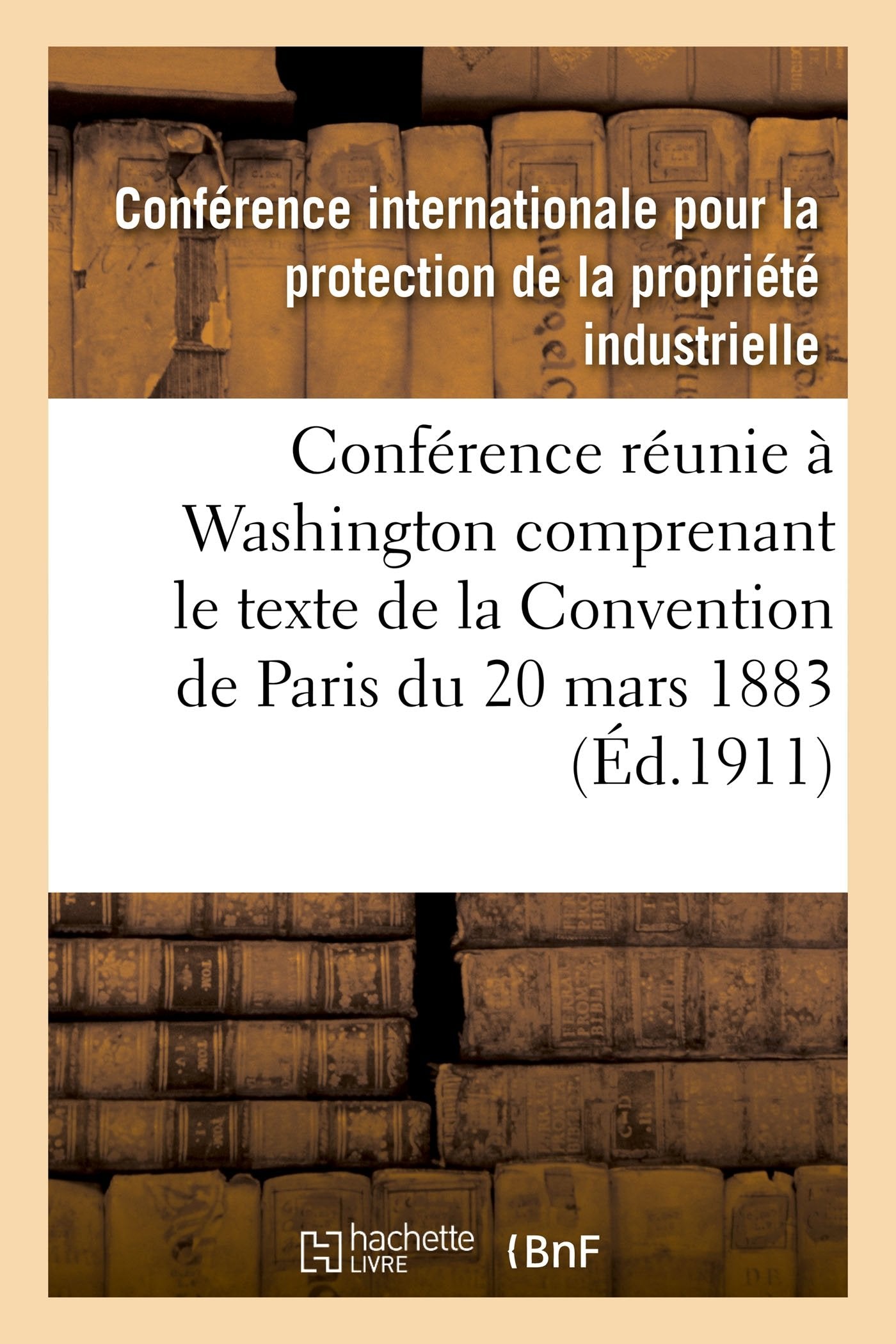Actes de la Conférence réunie à Washington du 15 mai au 2 juin 1911 book
