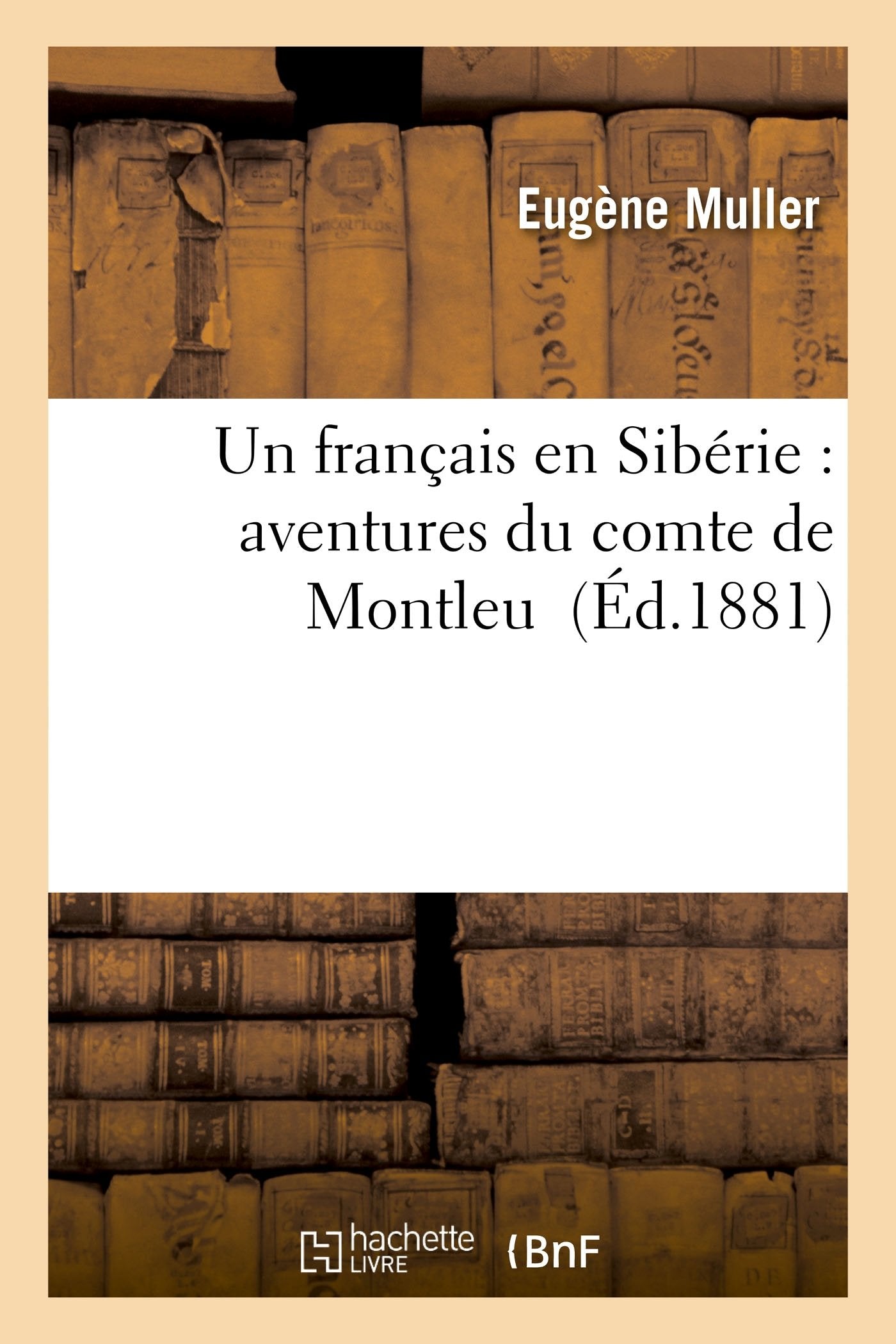 Un français en Sibérie : aventures du comte de Montleu book