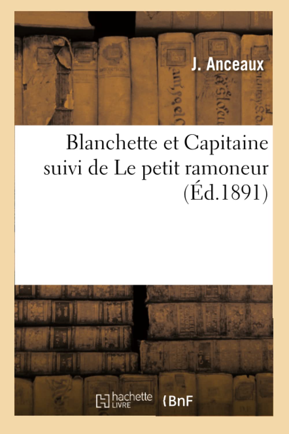 Blanchette et Capitaine suivi de Le petit ramoneur book