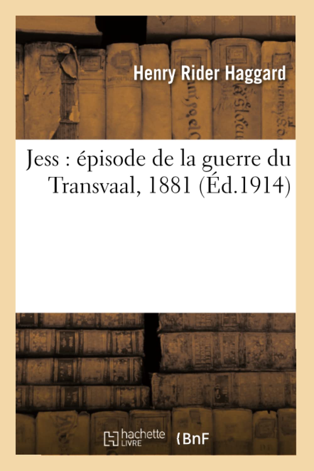 Jess : épisode de la guerre du Transvaal, 1881 book