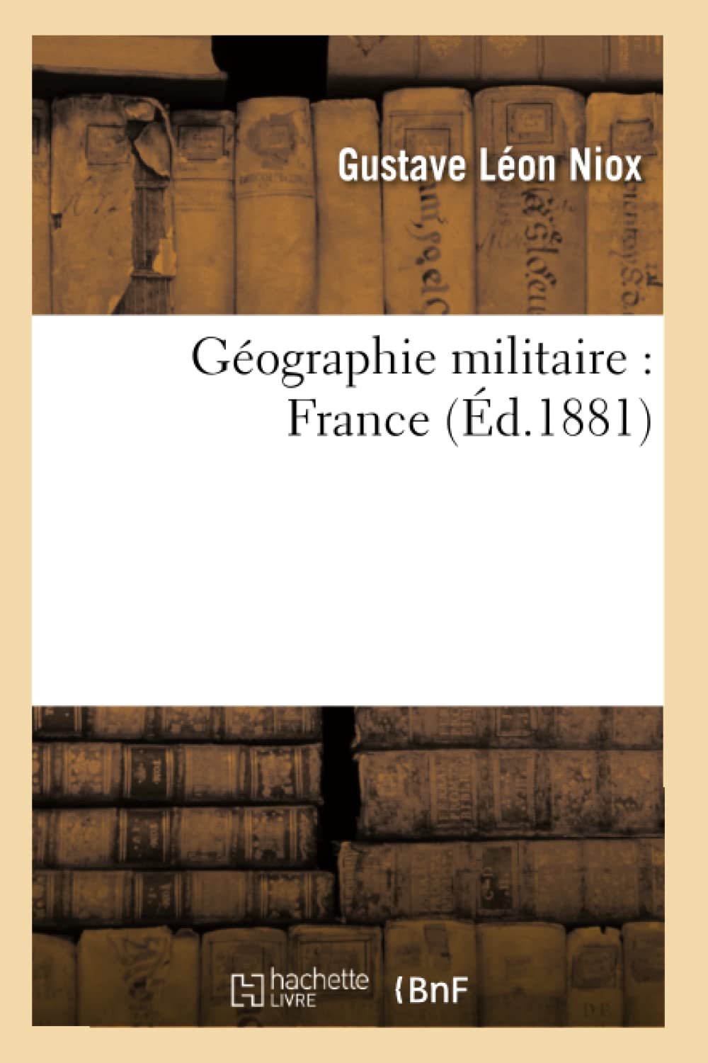 Géographie militaire : France 2e éd book