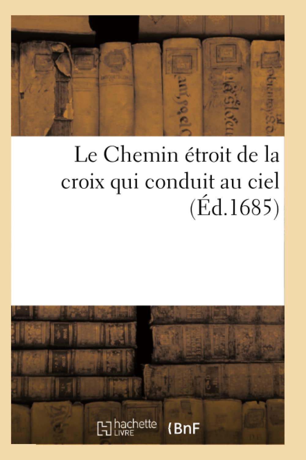 Le Chemin étroit de la croix qui conduit au ciel, montré par les règlemens de la Congrégation book