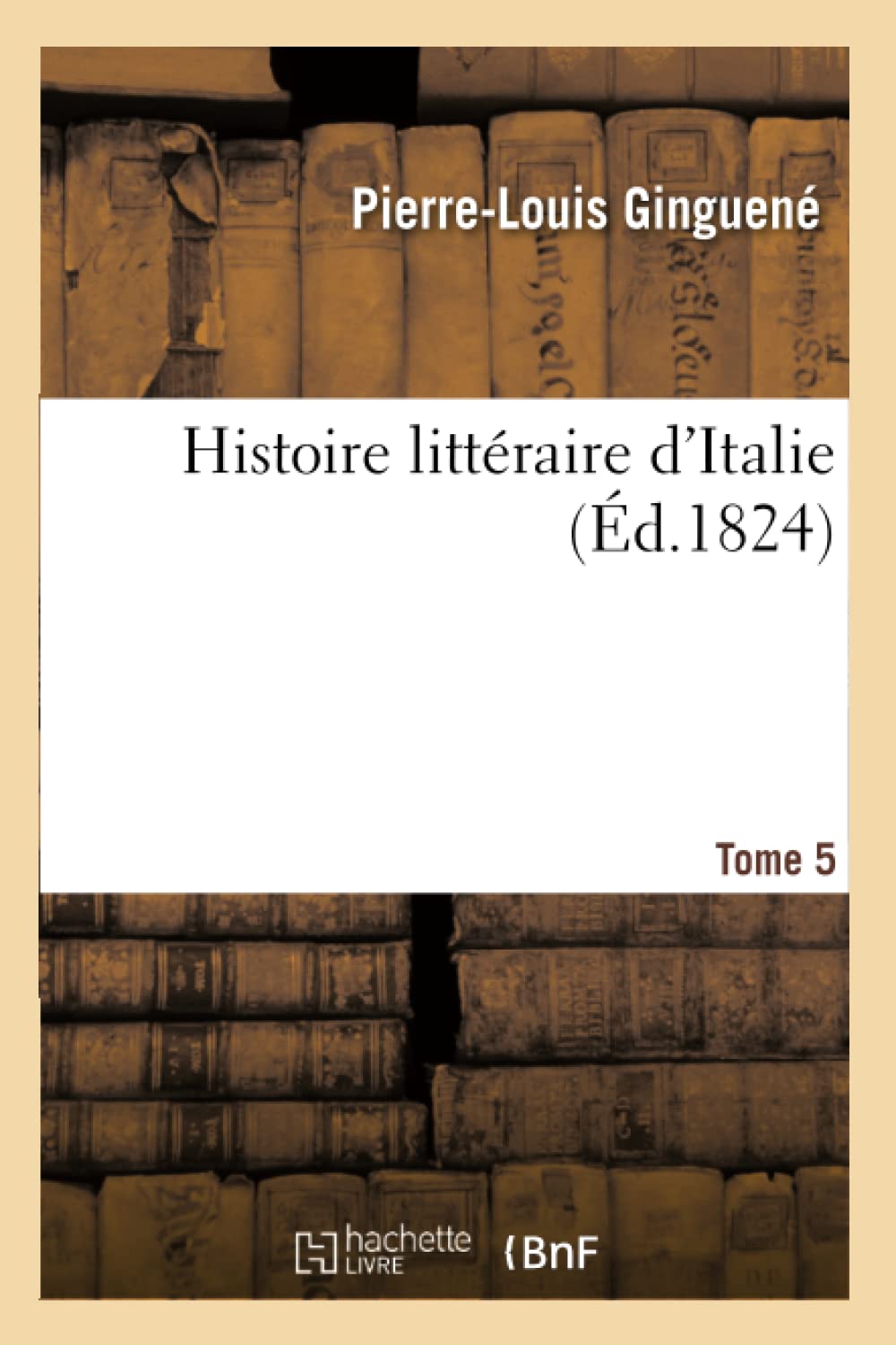 Histoire littéraire d'Italie T05 book