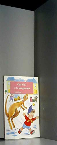 Oui-Oui et le kangourou book