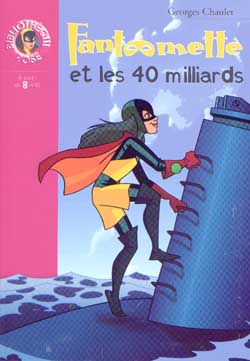 Fantomette et les 40 milliards Contemporary literature