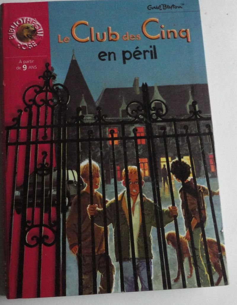 Le Club des cinq en péril Books