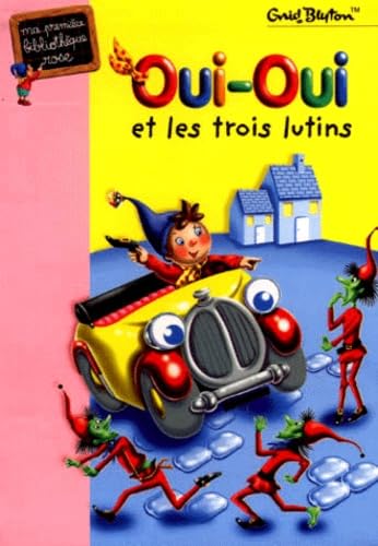 Oui-Oui et les trois lutins book