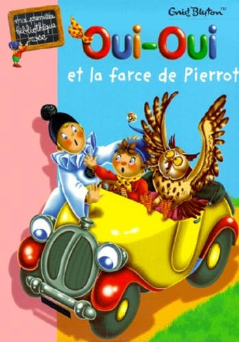 Oui-Oui et la farce de Pierrot book