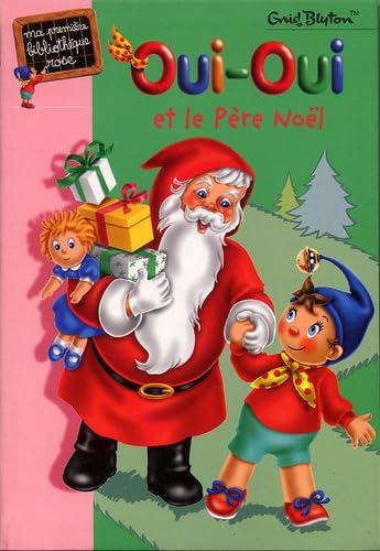 Oui-Oui et le Père Noël book