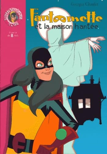 Fantômette et la maison hantée book